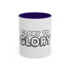 “Glory to Glory” Ceramic Coffee Mug