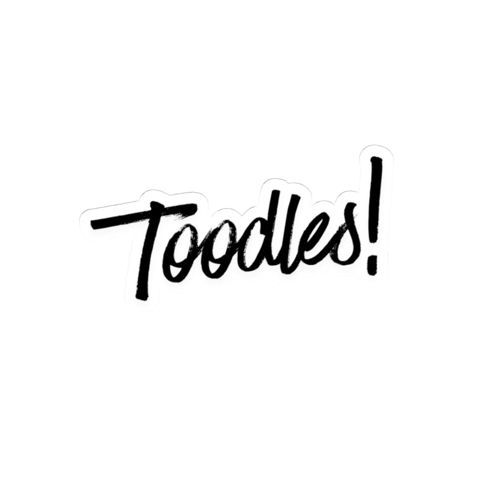 Toodles! Kiss-Cut Sticker