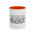 “Glory to Glory” Ceramic Coffee Mug