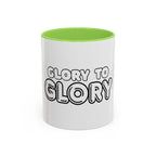 “Glory to Glory” Ceramic Coffee Mug